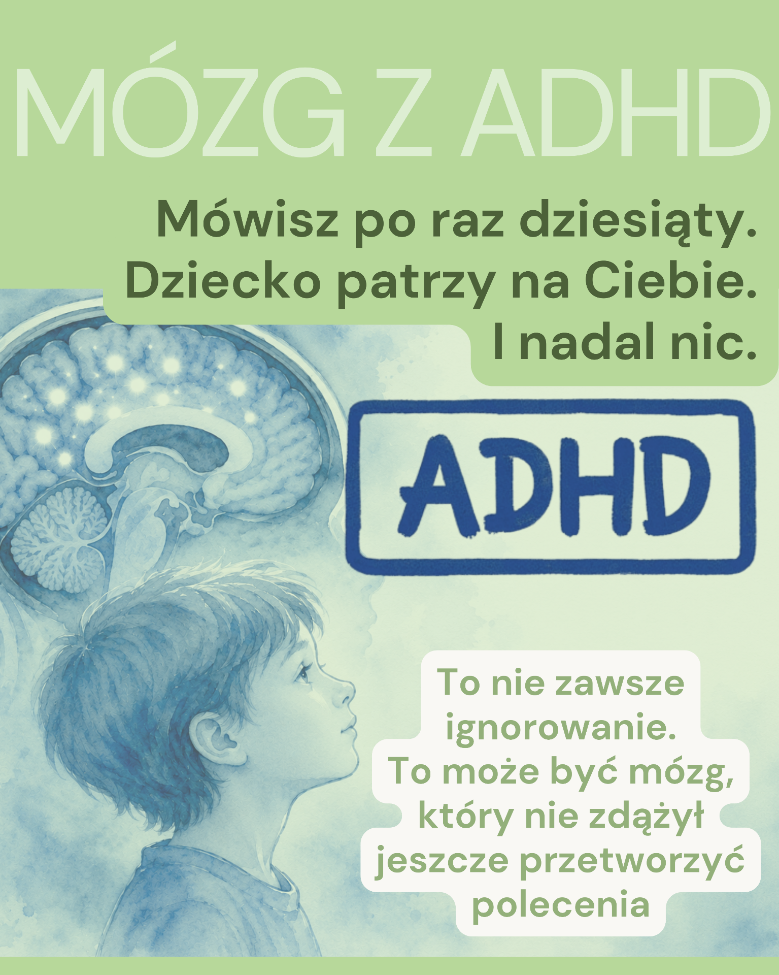 Mózg z ADHD — to nie zawsze ignorowanie.